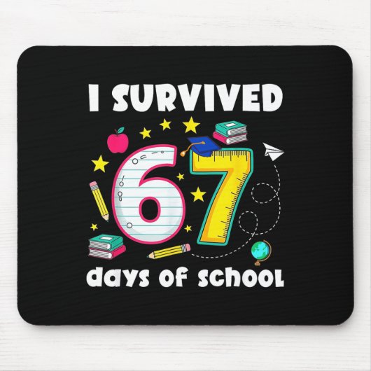 I Survived 67 Days Of School Funny Meme Teacher St Mousepad (Vorne)