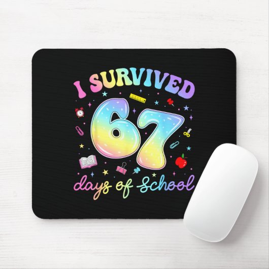I Survived 67 Days Of School Funny Meme Teacher St Mousepad (Mit Mouse)