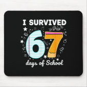 I Survived 67 Days Of School Funny Meme Teacher St Mousepad (Vorne)