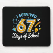 I Survived 67 Days Of School Funny Meme Teacher St Mousepad (Vorne)