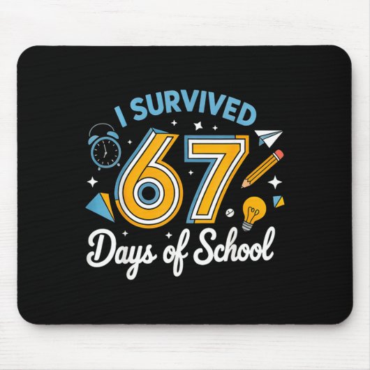 I Survived 67 Days Of School Funny Meme Teacher St Mousepad (Vorne)
