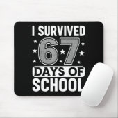 I Survived 67 Days Of School Funny Meme Teacher St Mousepad (Mit Mouse)
