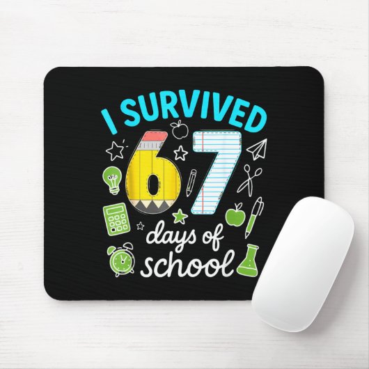 I Survived 67 Days Of School Funny Meme Teacher St Mousepad (Mit Mouse)