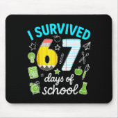 I Survived 67 Days Of School Funny Meme Teacher St Mousepad (Vorne)
