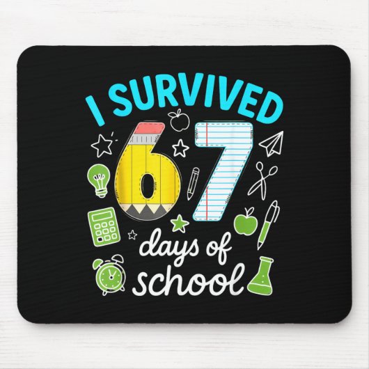 I Survived 67 Days Of School Funny Meme Teacher St Mousepad (Vorne)
