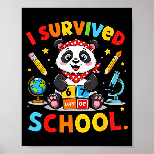 I Survived 67 Days Of School Funny Meme Teacher St Poster (Vorne)
