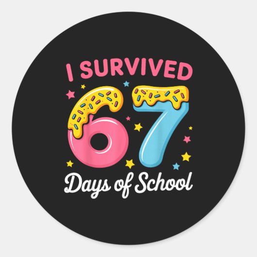 I Survived 67 Days Of School Funny Meme Teacher St Runder Aufkleber (Vorderseite)