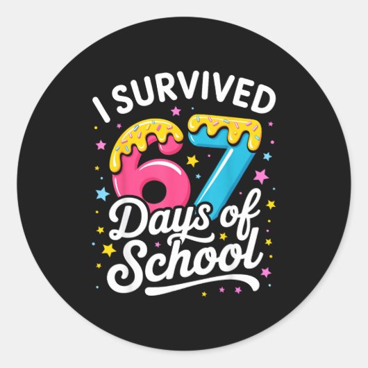 I Survived 67 Days Of School Funny Meme Teacher St Runder Aufkleber (Vorderseite)