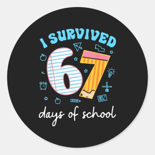 I Survived 67 Days Of School Funny Meme Teacher St Runder Aufkleber (Vorderseite)