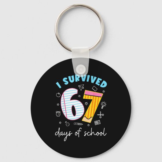 I Survived 67 Days Of School Funny Meme Teacher St Schlüsselanhänger (Vorderseite)