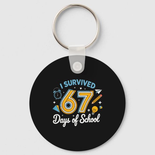 I Survived 67 Days Of School Funny Meme Teacher St Schlüsselanhänger (Vorderseite)