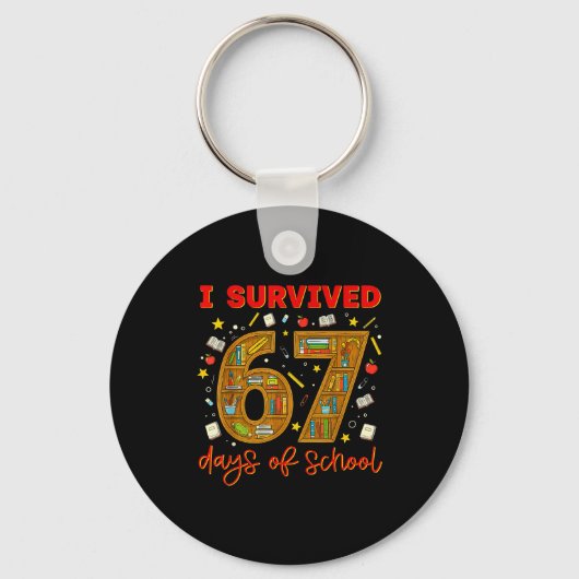 I Survived 67 Days Of School Funny Meme Teacher St Schlüsselanhänger (Vorderseite)