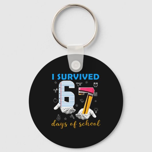 I Survived 67 Days Of School Funny Meme Teacher St Schlüsselanhänger (Vorderseite)