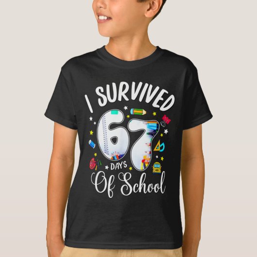 I Survived 67 Days Of School Funny Meme Teacher St T-Shirt (Vorderseite)