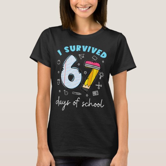 I Survived 67 Days Of School Funny Meme Teacher St T-Shirt (Vorderseite)