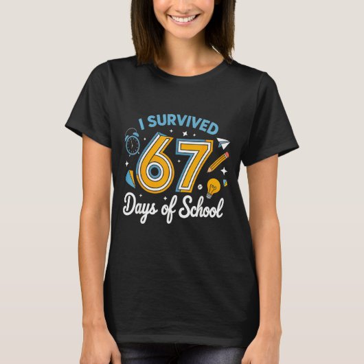 I Survived 67 Days Of School Funny Meme Teacher St T-Shirt (Vorderseite)