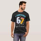 I Survived 67 Days Of School Funny Meme Teacher St T-Shirt (Vorne ganz)