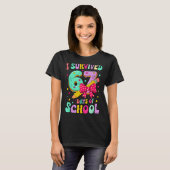 I Survived 67 Days Of School Funny Meme Teacher St T-Shirt (Vorne ganz)