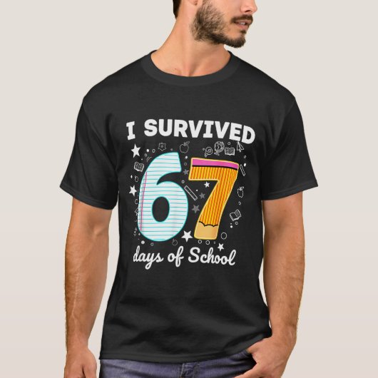 I Survived 67 Days Of School Funny Meme Teacher St T-Shirt (Vorderseite)