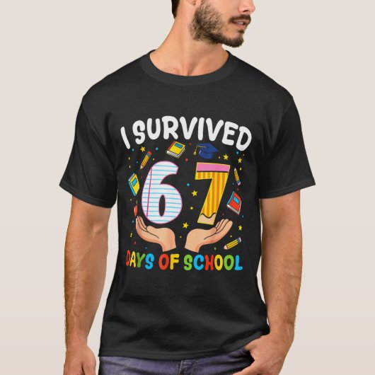 I Survived 67 Days Of School Funny Meme Teacher St T-Shirt (Vorderseite)