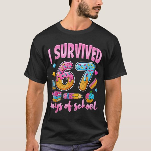 I Survived 67 Days Of School Funny Meme Teacher St T-Shirt (Vorderseite)