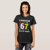 I Survived 67 Days Of School Funny Meme Teacher St T-Shirt (Vorne ganz)