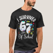 I Survived 67 Days Of School Funny Meme Teacher St T-Shirt (Vorderseite)