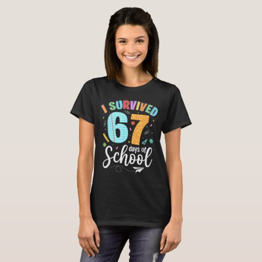I Survived 67 Days Of School Funny Meme Teachers S T-Shirt (Vorne ganz)