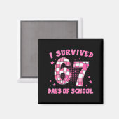 I Survived 67 Days Of School Funny Retro 67 Meme S Magnet (Vorderseite/Rückseite)