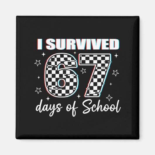 I Survived 67 Days Of School Funny Retro 67 Meme S Magnet (Vorne)