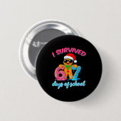 I Survived 67 Days Of School Funny Six Seven 67 Gi Button (Vorne & Hinten)