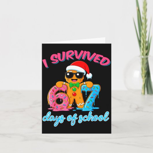 I Survived 67 Days Of School Funny Six Seven 67 Gi Karte (Vorderseite)