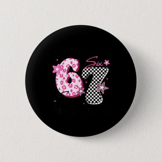 I Survived 67 Days Of School Funny Six Seven 67 Me Button (Vorderseite)