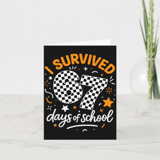 I Survived 67 Days Of School Funny Six Seven 6 7 M Karte (Vorderseite)