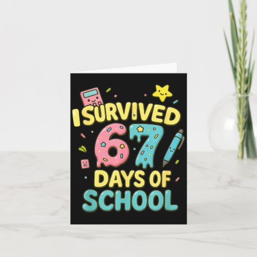 I Survived 67 Days Of School Funny Six Seven 6 7 M Karte (Vorderseite)