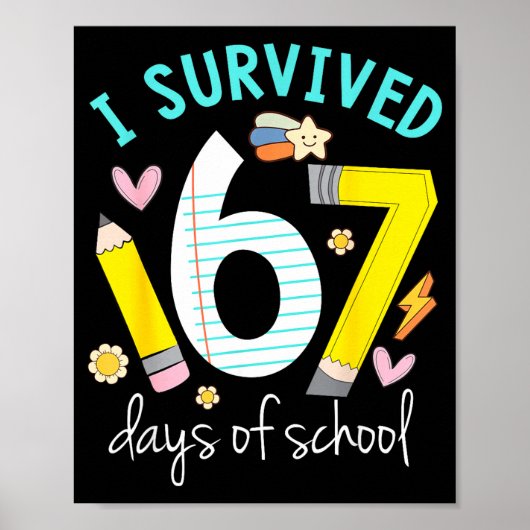 I Survived 67 Days Of School Funny Six Seven 6 7 M Poster (Vorne)