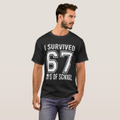 I Survived 67 Days Of School Funny Six Seven 6 7 M T-Shirt (Vorne ganz)