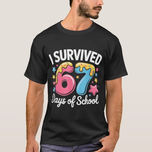 I Survived 67 Days Of School Funny Six Seven 6 7 M T-Shirt (Vorderseite)