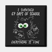 I Survived 67 Days Of School Funny Six Seven Magnet (Vorne)