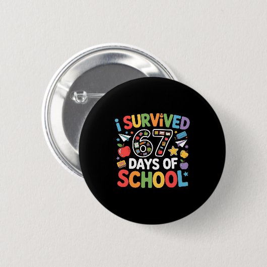 I Survived 67 Days Of School Funny Six Seven Meme Button (Vorne & Hinten)