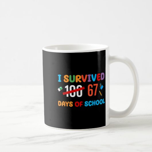 I Survived 67 Days Of School Funny Six Seven Meme  Kaffeetasse (Rechts)