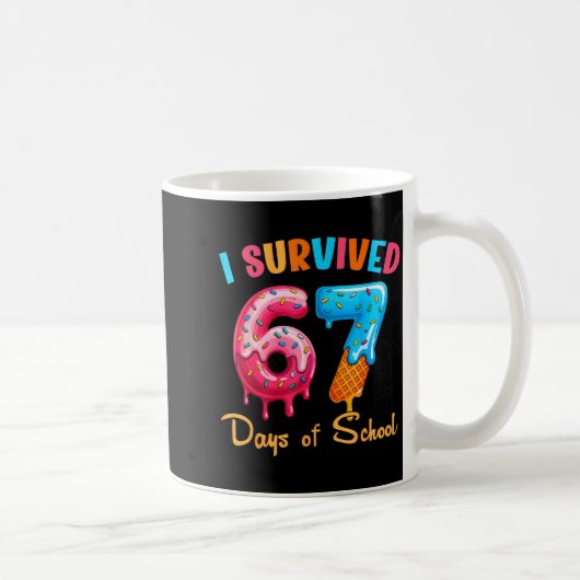 I Survived 67 Days Of School Funny Six Seven Meme Kaffeetasse (Rechts)