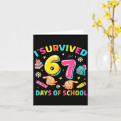 I Survived 67 Days Of School Funny Six Seven Meme Karte (Gelbe Blume)