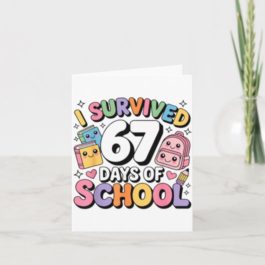 I Survived 67 Days Of School Funny Six Seven Meme Karte (Vorderseite)