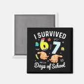 I Survived 67 Days Of School Funny Six Seven Meme Magnet (Vorderseite/Rückseite)