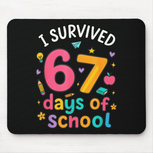 I Survived 67 Days Of School Funny Six Seven Meme  Mousepad (Vorne)