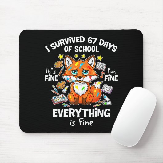 I Survived 67 Days Of School Funny Six Seven Meme  Mousepad (Mit Mouse)