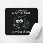 I Survived 67 Days Of School Funny Six Seven  Mousepad (Mit Mouse)