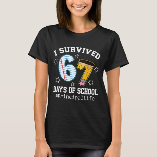 I Survived 67 Days Of School Funny Six Seven Princ T-Shirt (Vorderseite)