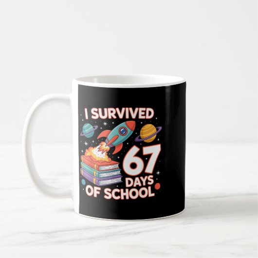 I Survived 67 Days Of School Funny Six Seven Space Kaffeetasse (Links)